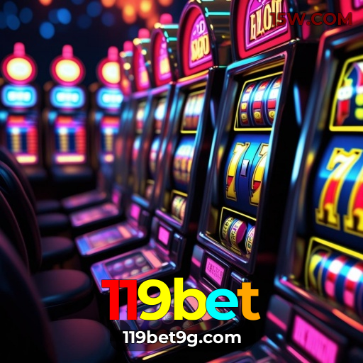 Melhores Estratégias para Slots no 119bet | Aumente Suas Chances 